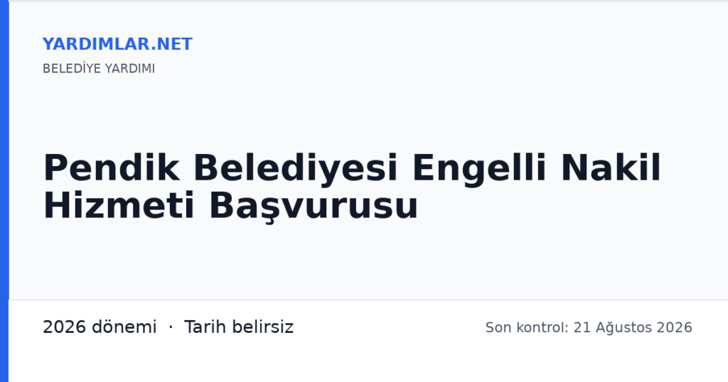 Pendik Belediyesi Engelli Nakil Hizmeti Başvurusu