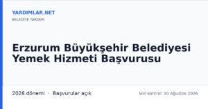 Erzurum Büyükşehir Belediyesi Yemek Hizmeti Başvurusu