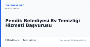 Pendik Belediyesi Ev Temizliği Hizmeti Başvurusu