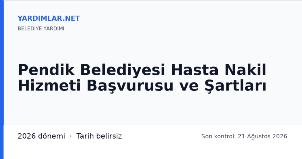 Pendik Belediyesi Hasta Nakil Hizmeti Başvurusu ve Şartları