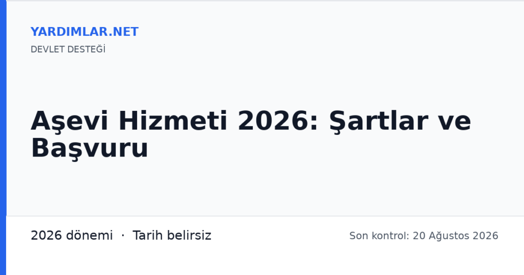 Aşevi Hizmeti 2026: Şartlar ve Başvuru
