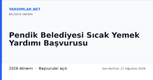 Pendik Belediyesi Sıcak Yemek Yardımı Başvurusu