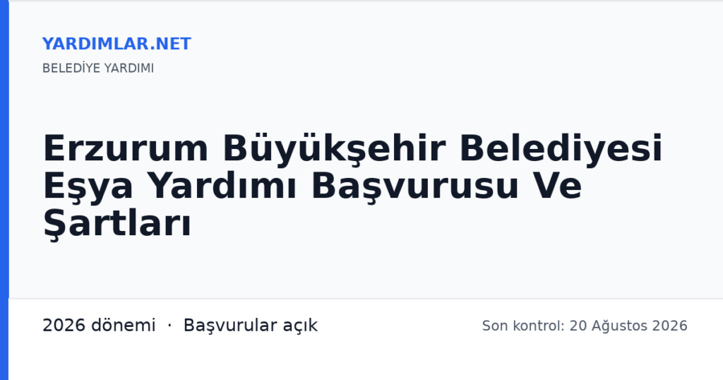 Erzurum Büyükşehir Belediyesi Eşya Yardımı Başvurusu Ve Şartları
