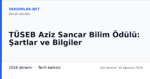 TÜSEB Aziz Sancar Bilim Ödülü: Şartlar ve Bilgiler