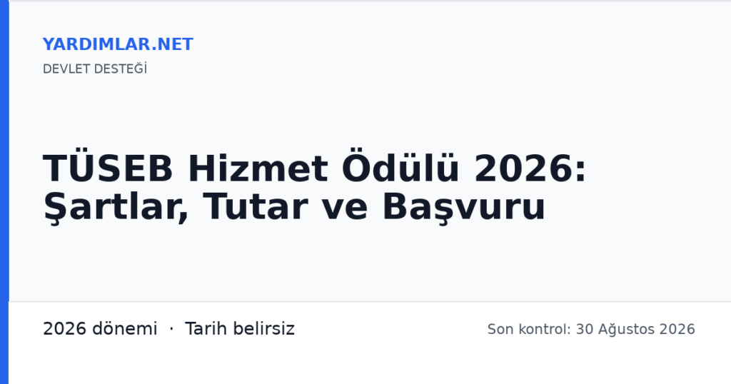 TÜSEB Hizmet Ödülü 2026: Şartlar, Tutar ve Başvuru