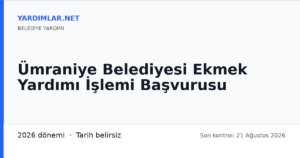 Ümraniye Belediyesi Ekmek Yardımı İşlemi Başvurusu