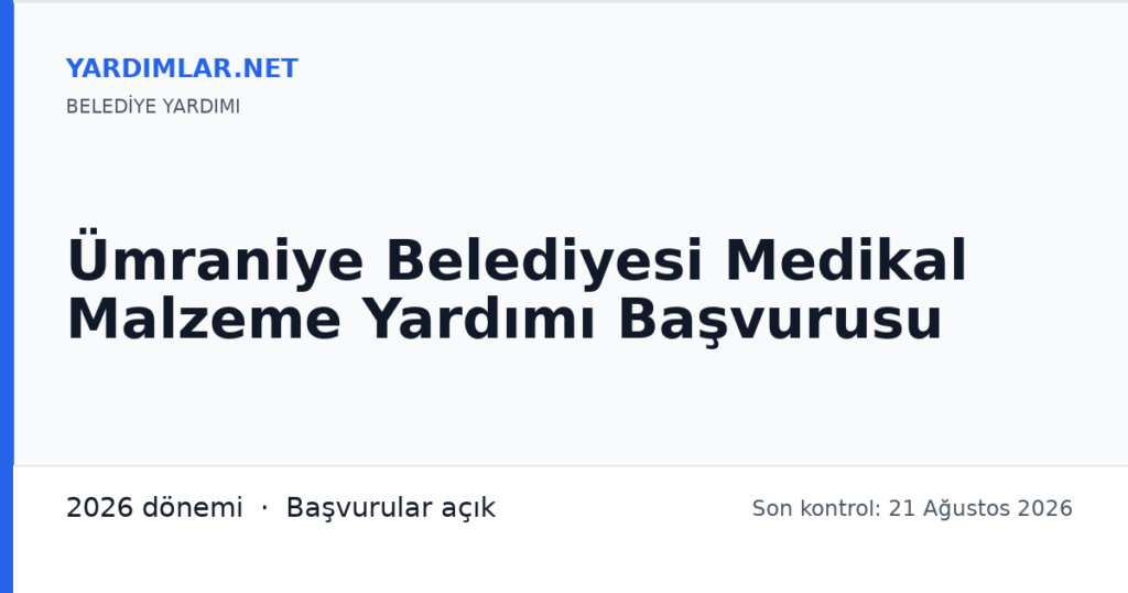 Ümraniye Belediyesi Medikal Malzeme Yardımı Başvurusu