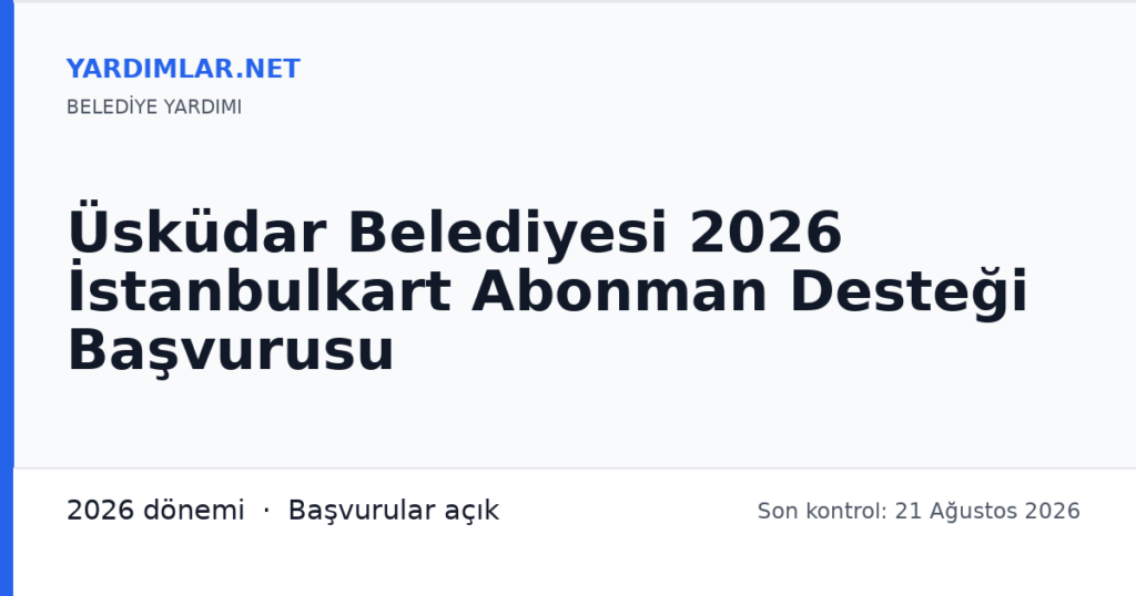 Üsküdar Belediyesi 2026 İstanbulkart Abonman Desteği Başvurusu