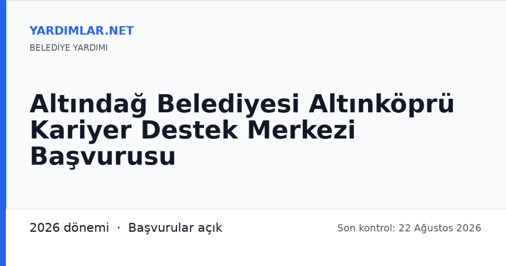 Altındağ Belediyesi Altınköprü Kariyer Destek Merkezi Başvurusu