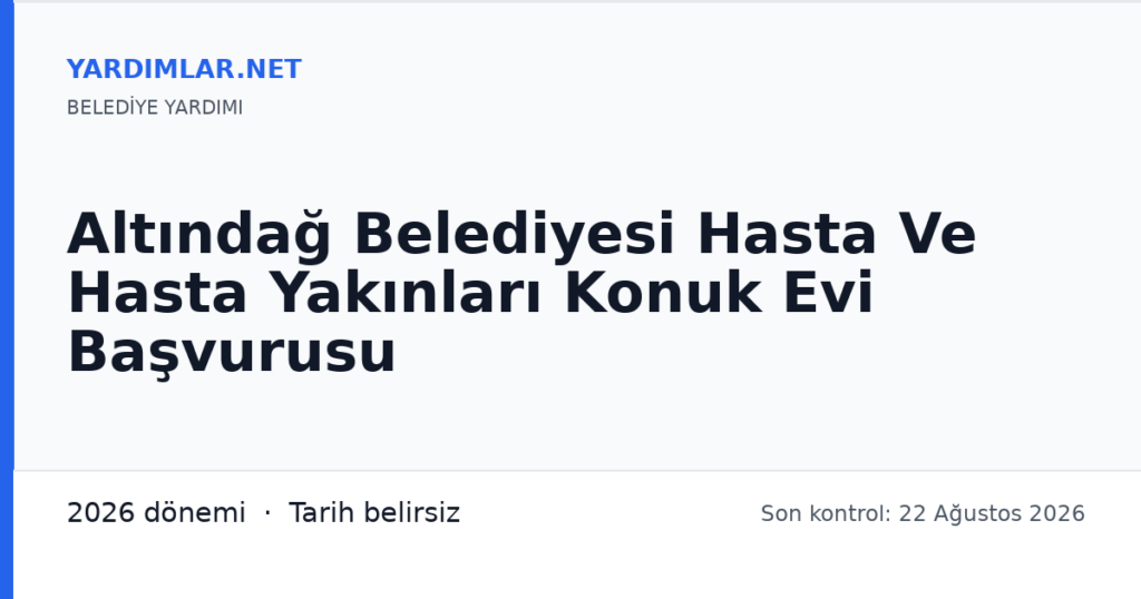 Altındağ Belediyesi Hasta Ve Hasta Yakınları Konuk Evi Başvurusu
