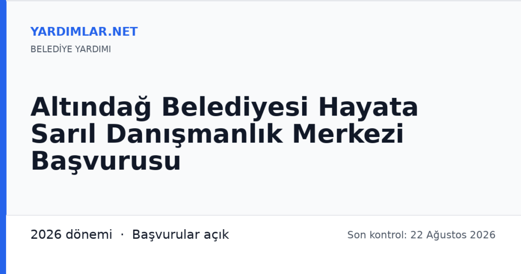 Altındağ Belediyesi Hayata Sarıl Danışmanlık Merkezi Başvurusu