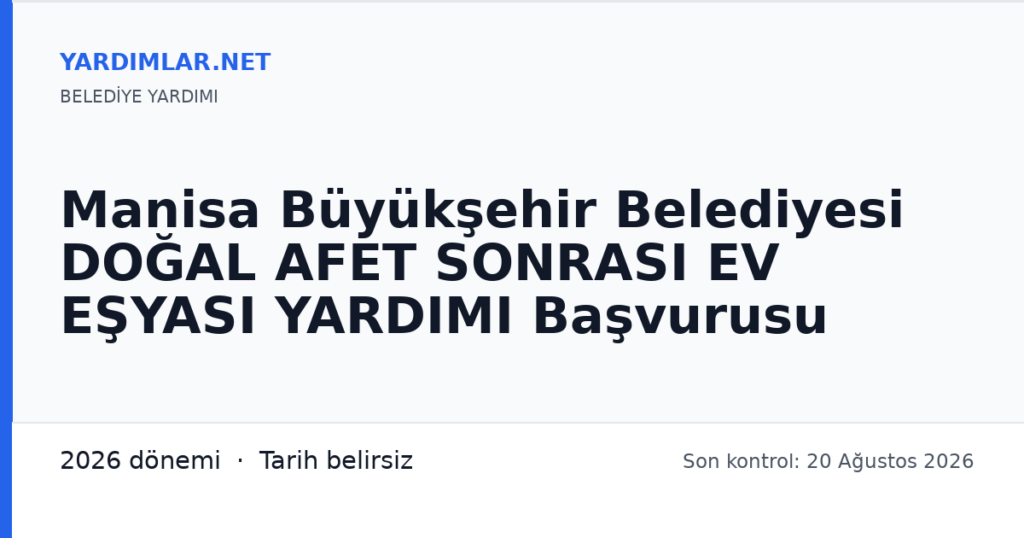 Manisa Büyükşehir Belediyesi DOĞAL AFET SONRASI EV EŞYASI YARDIMI Başvurusu