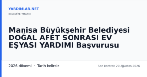 Manisa Büyükşehir Belediyesi DOĞAL AFET SONRASI EV EŞYASI YARDIMI Başvurusu