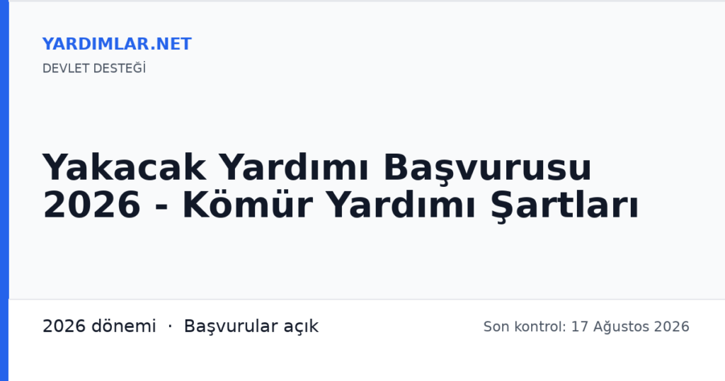 Yakacak Yardımı Başvurusu 2026 - Kömür Yardımı Şartları
