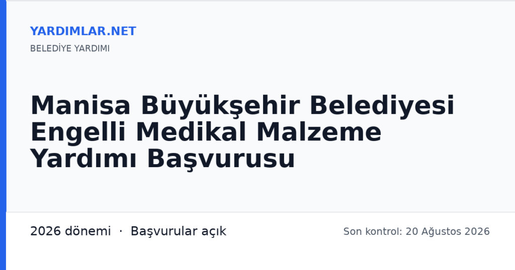 Manisa Büyükşehir Belediyesi Engelli Medikal Malzeme Yardımı Başvurusu