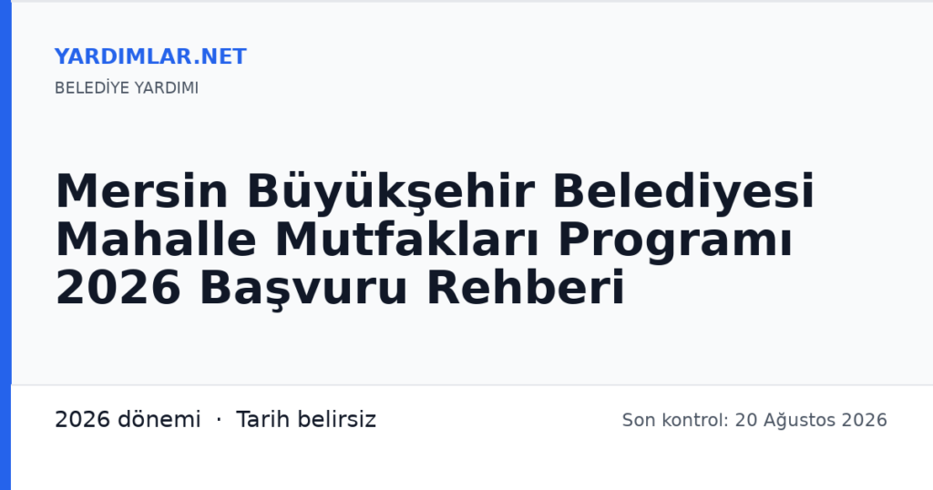 Mersin Büyükşehir Belediyesi Mahalle Mutfakları Programı 2026 Başvuru Rehberi
