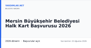 Mersin Büyükşehir Belediyesi Halk Kart Başvurusu 2026