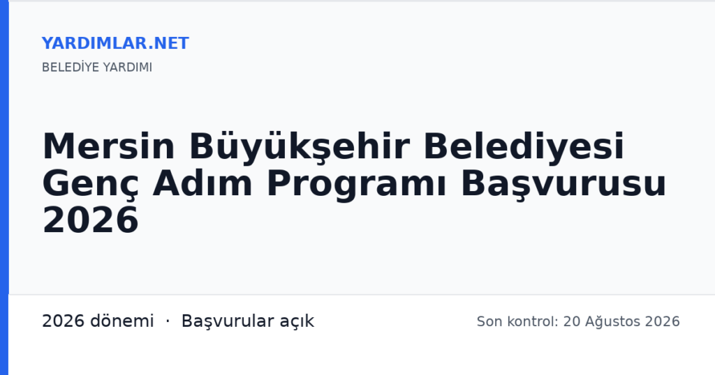 Mersin Büyükşehir Belediyesi Genç Adım Programı Başvurusu 2026
