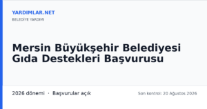 Mersin Büyükşehir Belediyesi Gıda Destekleri Başvurusu