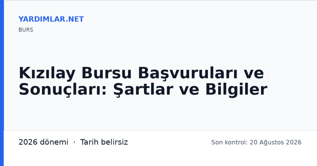 Kızılay Bursu Başvuruları ve Sonuçları: Şartlar ve Bilgiler