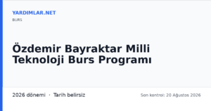 Özdemir Bayraktar Milli Teknoloji Burs Programı