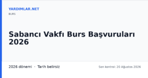 Sabancı Vakfı Burs Başvuruları 2026