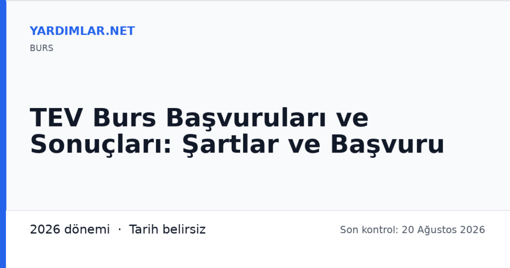 TEV Burs Başvuruları ve Sonuçları: Şartlar ve Başvuru