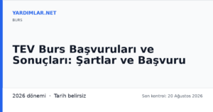 TEV Burs Başvuruları ve Sonuçları: Şartlar ve Başvuru