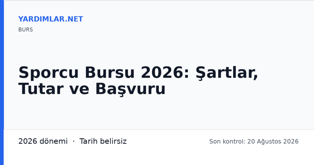 Sporcu Bursu 2026: Şartlar, Tutar ve Başvuru