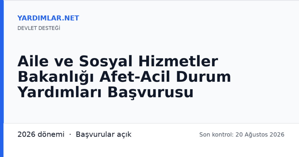 Aile ve Sosyal Hizmetler Bakanlığı Afet-Acil Durum Yardımları Başvurusu