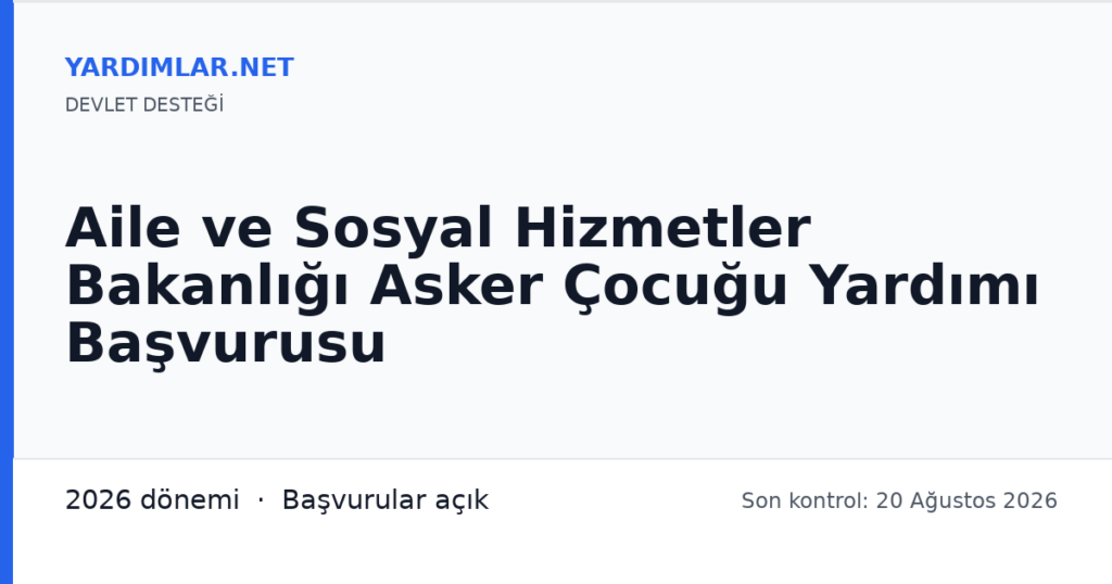 Aile ve Sosyal Hizmetler Bakanlığı Asker Çocuğu Yardımı Başvurusu