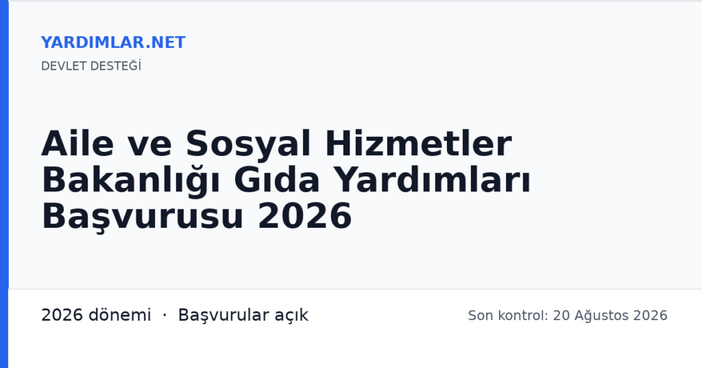 Aile ve Sosyal Hizmetler Bakanlığı Gıda Yardımları Başvurusu 2026