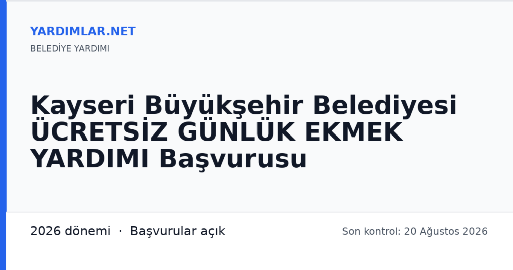 Kayseri Büyükşehir Belediyesi ÜCRETSİZ GÜNLÜK EKMEK YARDIMI Başvurusu