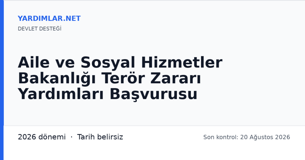 Aile ve Sosyal Hizmetler Bakanlığı Terör Zararı Yardımları Başvurusu