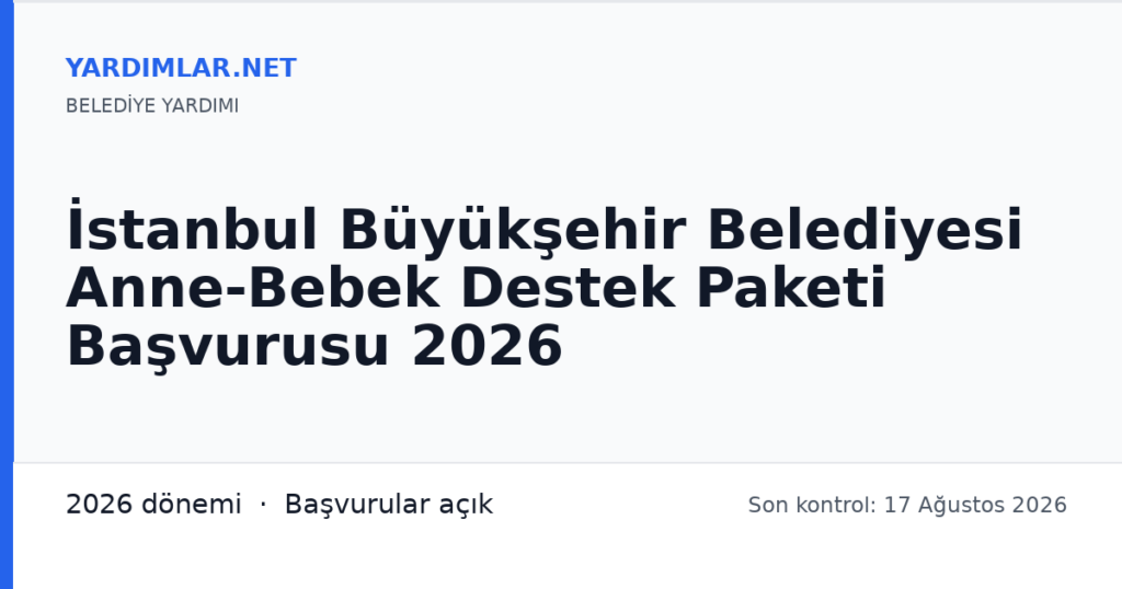İstanbul Büyükşehir Belediyesi Anne-Bebek Destek Paketi Başvurusu 2026
