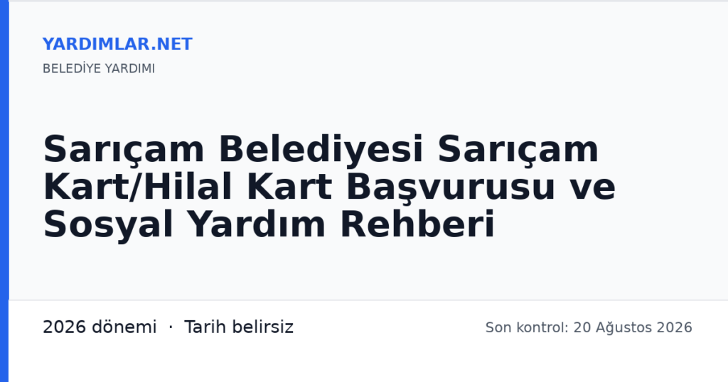 Sarıçam Belediyesi Sarıçam Kart/Hilal Kart Başvurusu ve Sosyal Yardım Rehberi