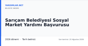 Sarıçam Belediyesi Sosyal Market Yardımı Başvurusu