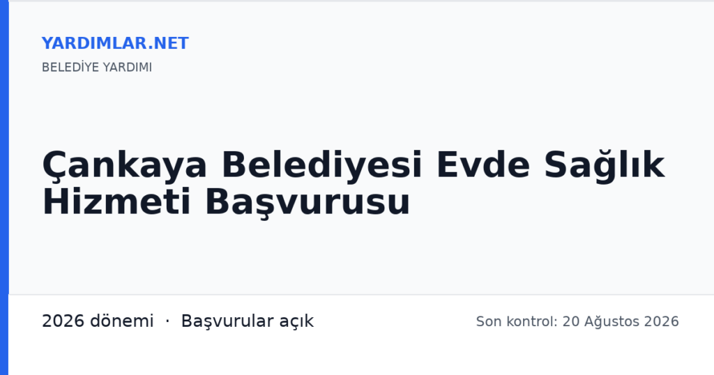 Çankaya Belediyesi Evde Sağlık Hizmeti Başvurusu