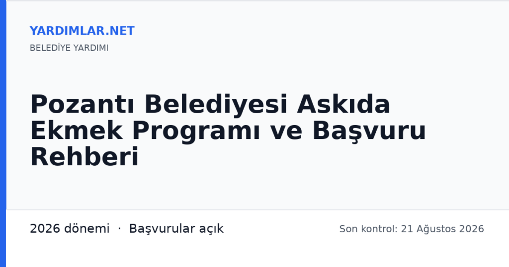 Pozantı Belediyesi Askıda Ekmek Programı ve Başvuru Rehberi