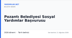 Pozantı Belediyesi Sosyal Yardımlar Başvurusu