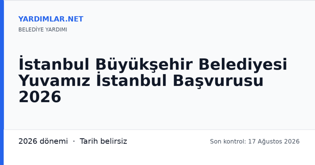 İstanbul Büyükşehir Belediyesi Yuvamız İstanbul Başvurusu 2026