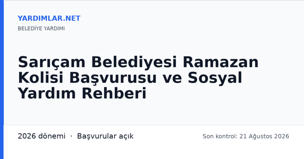Sarıçam Belediyesi Ramazan Kolisi Başvurusu ve Sosyal Yardım Rehberi
