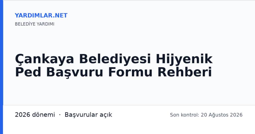 Çankaya Belediyesi Hijyenik Ped Başvuru Formu Rehberi