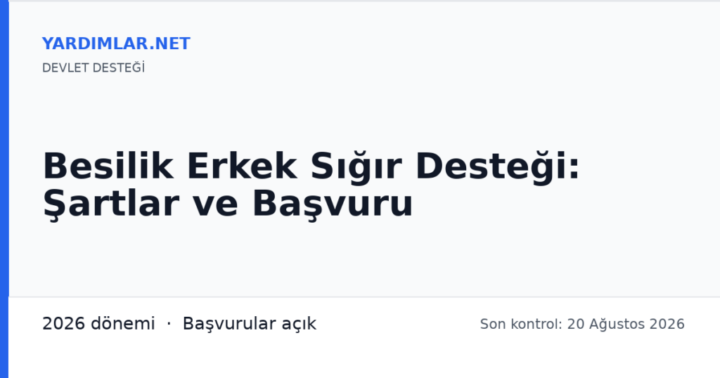 Besilik Erkek Sığır Desteği: Şartlar ve Başvuru