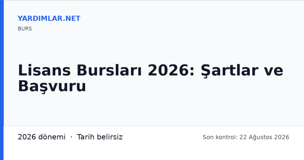 Lisans Bursları 2026: Şartlar ve Başvuru