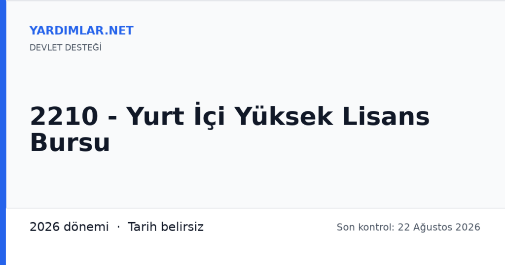 2210 - Yurt İçi Yüksek Lisans Bursu