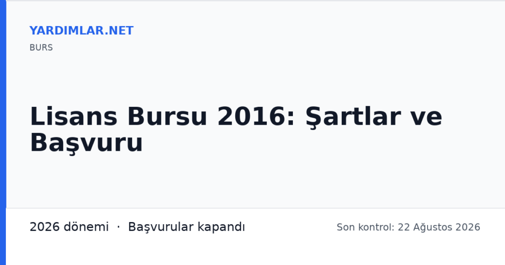 Lisans Bursu 2016: Şartlar ve Başvuru