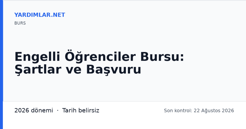 Engelli Öğrenciler Bursu: Şartlar ve Başvuru