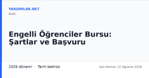 Engelli Öğrenciler Bursu: Şartlar ve Başvuru