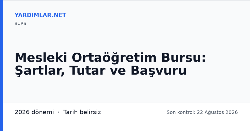 Mesleki Ortaöğretim Bursu: Şartlar, Tutar ve Başvuru